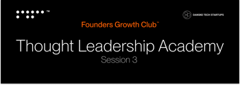 Thought Leadership Academies: Session 3